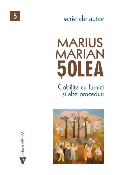 Cobilița cu furnici și alte proceduri
