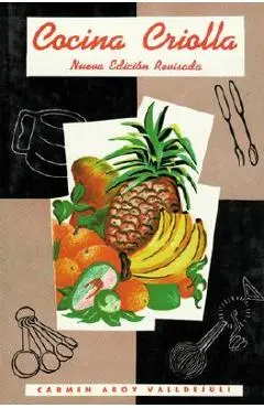 Cocina Criolla - Carmen Valldejuli