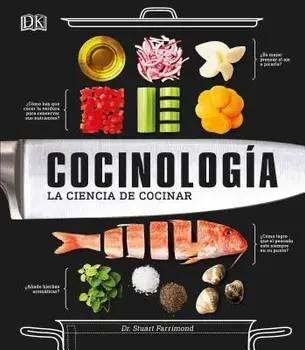Cocinología: La Ciencia de Cocinar, Hardcover/Stuart Farrimond