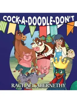 Cock-a-doodle-don't, Paperback/Rachael Abernethy