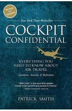 Cockpit Confidential - Patrick Smith