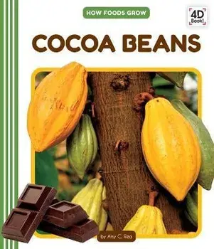 Cocoa Beans, Library Binding/Amy C. Rea