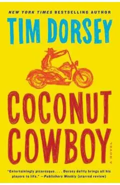 Coconut Cowboy - Tim Dorsey