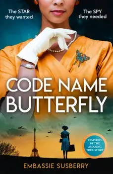 Code Name Butterfly, Paperback/Embassie Susberry
