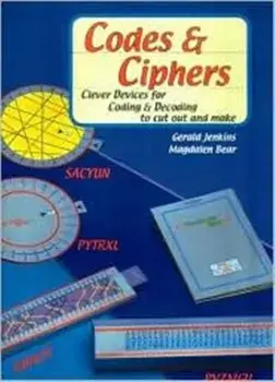 Codes and Ciphers. Clever Devices for Coding and Decoding to Cut Out and Make, Paperback/Magdalen Bear