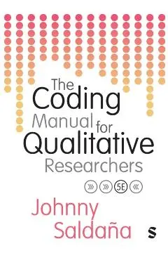 Coding Manual for Qualitative Researchers - Johnny Saldana