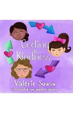 Coding to Kindness - Valerie Sousa
