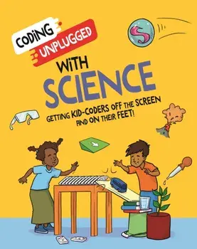 Coding Unplugged: With Science, Paperback/Kaitlyn Siu
