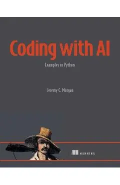Coding with AI: Examples in Python - Jeremy Morgan