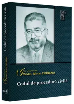 Codul de procedura civila. In memoriam Viorel Mihai Ciobanu/***
