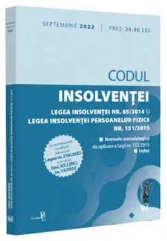 Codul insolventei. Legea insolventei si legea insolventei persoanelor fizice. Septembrie 2022/***