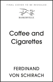Coffee and Cigarettes. Scenes from a Writer's Life, Hardback/***