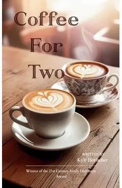 Coffee For Two - Kyle Horlacher