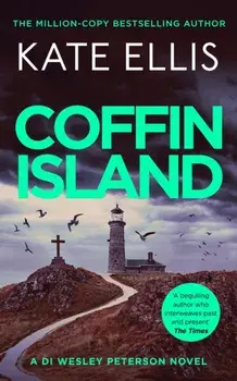 Coffin Island. The gripping new mystery in the DI Wesley Peterson crime series, Paperback/Kate Ellis