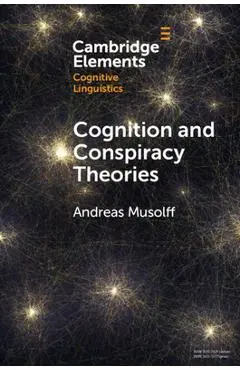 Cognition and Conspiracy Theories - Andreas Musolff
