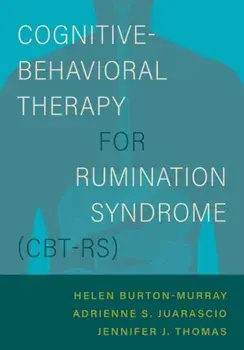 Cognitive-Behavioral Therapy for Rumination Syndrome (CBT-RS), Paperback/***