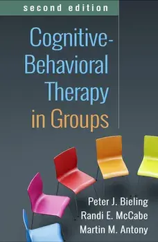 Cognitive-Behavioral Therapy in Groups. 2 ed, Hardback/Randi E., Ph.D. McCabe