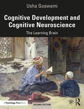 Cognitive Development and Cognitive Neuroscience. The Learning Brain, Paperback/Usha Goswami