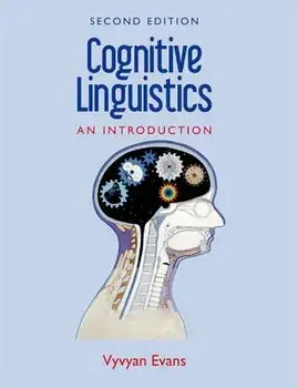 Cognitive Linguistics: A Complete Guide, Paperback/Vyvyan Evans