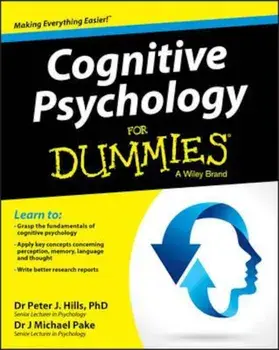 Cognitive Psychology for Dummies, Paperback/Peter Hills