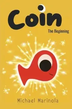 Coin "The Beginning", Paperback/Michael Marinola