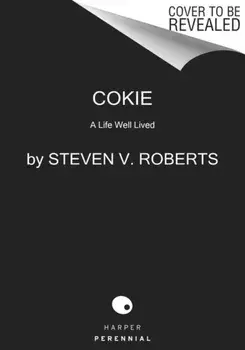 Cokie. A Life Well Lived, Paperback/Steven V. Roberts