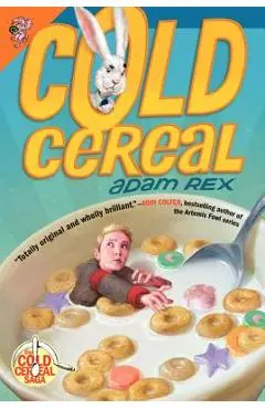 Cold Cereal - Adam Rex