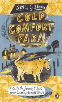 Cold Comfort Farm, Paperback/Stella Gibbons