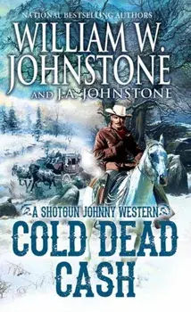 Cold Dead Cash, Paperback/J.A. Johnstone