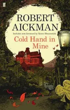 Cold Hand in Mine, Paperback/Robert Aickman