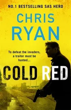 Cold Red. The bullet-fast Russia-Ukraine war thriller from the no.1 bestselling SAS hero, Paperback/Chris Ryan