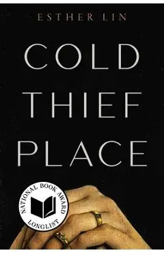 Cold Thief Place - Esther Lin