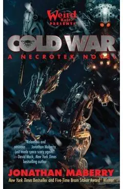 Cold War: A Necrotek Novel - Jonathan Maberry