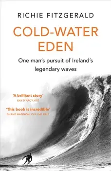 Cold-Water Eden, Paperback/***