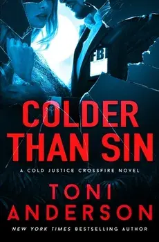 Colder Than Sin, Paperback/Toni Anderson