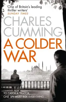 Colder War, Paperback/Charles Cumming
