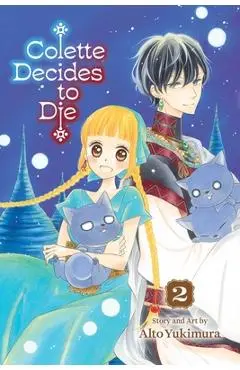 Colette Decides to Die, Vol. 2 - Alto Yukimura
