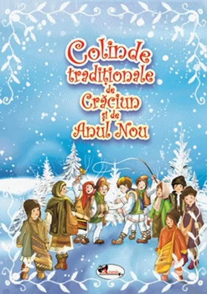 Colinde traditionale de Craciun si Anul Nou | colectiv Aramis
