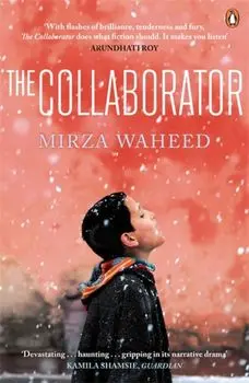 Collaborator, Paperback/Mirza Waheed