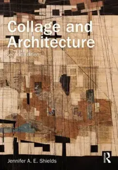 Collage and Architecture. 2 ed, Paperback/***