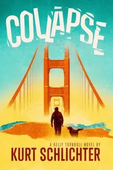 Collapse, Paperback/Kurt Schlichter
