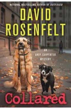 Collared: An Andy Carpenter Mystery - David Rosenfelt