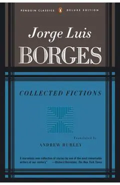 Collected Fictions - Jorge Luis Borges