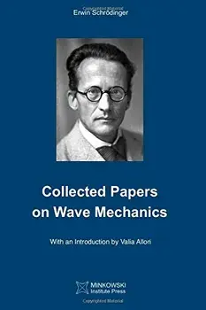 Collected Papers On Wave Mechanics, Paperback/Erwin Schrödinger