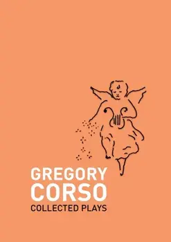 Collected Plays, Paperback/Gregory Corso