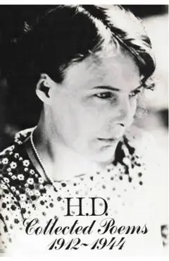 Collected Poems 1912-1944 - Hilda Doolittle
