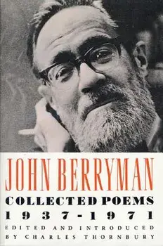 Collected Poems 1937-1971, Paperback/John Berryman