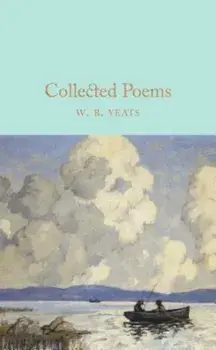 Collected Poems, Hardcover/William Butler Yeats