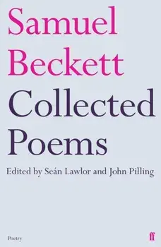 Collected Poems of Samuel Beckett. Main, Paperback/Samuel Beckett