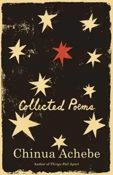 Collected Poems, Paperback/Chinua Achebe